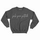 Goals, Grace, Gratitude - Crewneck